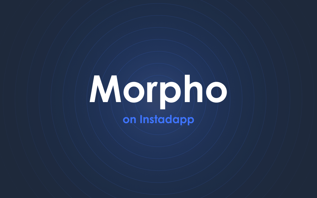 Morpho is now on Instadapp