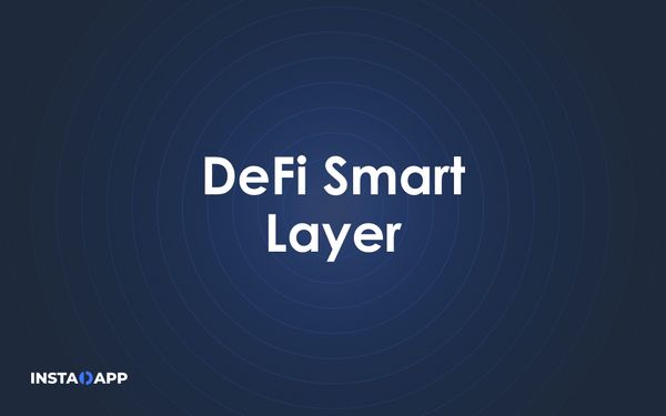 Introducing DeFi Smart Layer